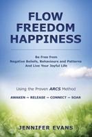Freedom Flow Happiness
