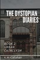 The Dystopian Diaries - Book 2
