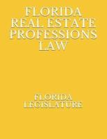 Florida Real Estate Professions Law