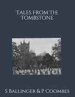 Tales from the Tombstone