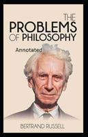 The Problem of Philosophy Annotated