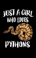 Just A Girl Who Loves Pythons