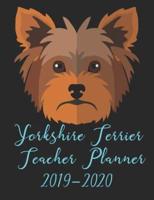 Yorkshire Terrier Teacher Planner 2019-2020