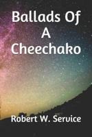 Ballads Of A Cheechako