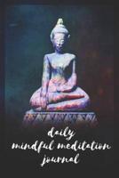 Daily Mindful Meditation Journal