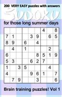 200 Very Easy Sudoku Puzzles With Answers - Vol 1