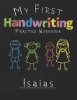 My First Handwriting Practice Workbook Isaias