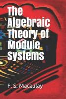 The Algebraic Theory of Module Systems