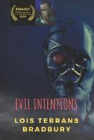 Evil Intentions