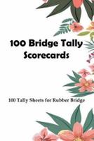 100 Bridge Tally Scorecards