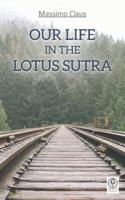 Our Life in the Lotus Sutra