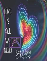 Love Is All We Need, Bucket List Journal for Couples