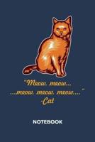 Meow, Meow, Meow, Meow, Meow... Cat NOTEBOOK