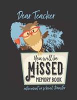 You Will Be Missed Memory Book for Teacher Retirement or School Transfer