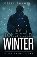 The Long Cold Winter