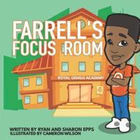 Farrell's Focus Room