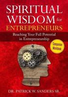 Spiritual Wisdom for Entrepreneurs Companion Workbook