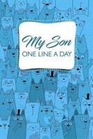 My Son One Line A Day