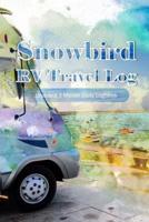 Snowbird RV Travel Log