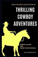 Thrilling Cowboy Adventures