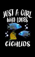 Just A Girl Who Loves Cichlids