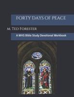 Forty Days of Peace