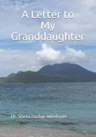 A Letter to My Granddaughter