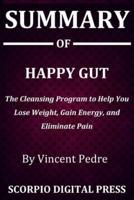 Summary Of Happy Gut