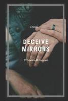 Deceive Mirrors
