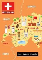 Switzerland Kids Travel Journal