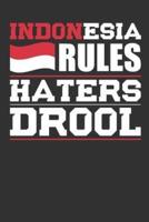 Indonesia Rules Haters Drool