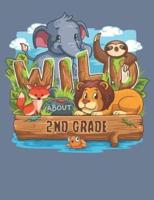 Wild About 2nd Grade