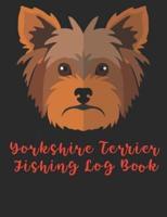Yorkshire Terrier Fishing Log Book