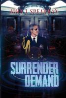 Surrender Demand: Book 4 of the Halberd Series