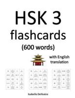 HSK 3 Flashcards (600 Words) With English Translation