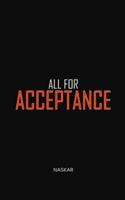 All For Acceptance