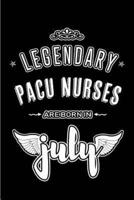 Legendary PACU Nurses Are Born in July