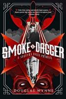 Smoke and Dagger