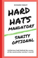 Hard Hats Mandatory