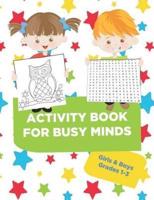 Activity Book For Busy Minds Girls & Boys Grades 1-3