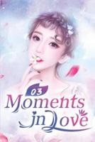 Moments in Love 3