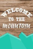 Welcome to the Mountain