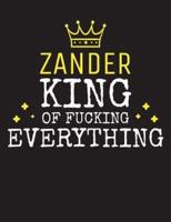 ZANDER - King Of Fucking Everything