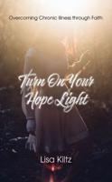 Turn On Your Hope Light