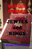 Jewels and Kings A Middle Eastern Tale