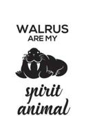 Walrus Are My Spirit Animal