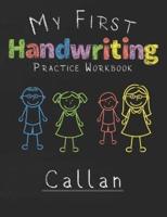 My First Handwriting Practice Workbook Callan