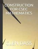 Construction for Csec Mathematics