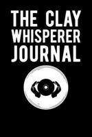 The Clay Whisperer Journal