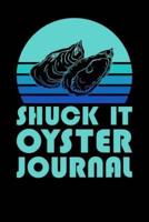 Shuck It Oyster Journal